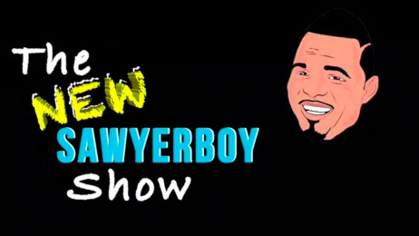 The New Sawyerboy Show